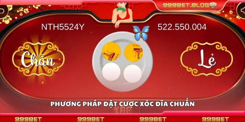 Phương pháp đặt cược xóc đĩa chuẩn